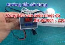Hướng dẫn lắp đặt bộ cảm biến điều khiển nhiệt độ XH-W3001 giá rẻ cho tự động hóa công nghiệp