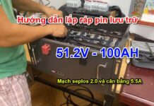 Hướng dẫn lắp ráp pin lưu trữ 51.2v 100ah kết hợp mạch seplos và cân bằng 5.5A đơn giản nhất