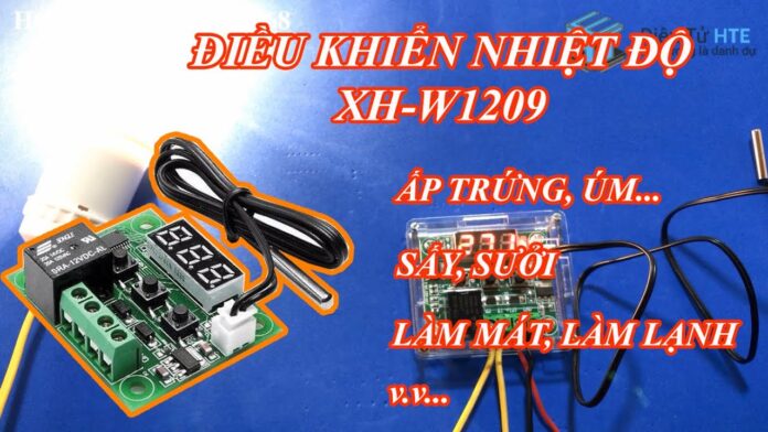 Mạch điều khiển nhiệt độ W1209 – Thiết bị đa năng cho ứng dụng trong phòng thí nghiệm và tự động hóa công nghiệp