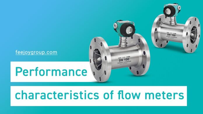 Performance characteristics of flow meters – Hiệu năng của thiết bị đo lưu lượng – Feejoy Technology