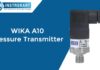 Title: Bí quyết chọn WIKA A10 Pressure Transmitter cho ứng dụng đo lường và tự động hóa công nghiệp