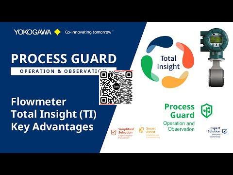 Hãy tận hưởng Tiết Kiệm Thời Gian và Đảm Bảo An Toàn với Discover Yokogawa’s Total Insight Flowmeter with Process Guard